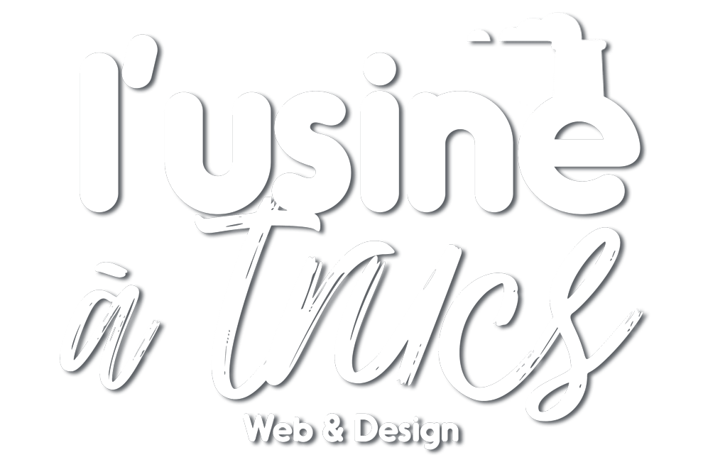 L’Usine à Trucs, votre agence création de sites webs et Webdesign, Graphisme, Infographie Print, Communication & Video à Lyon et sa région